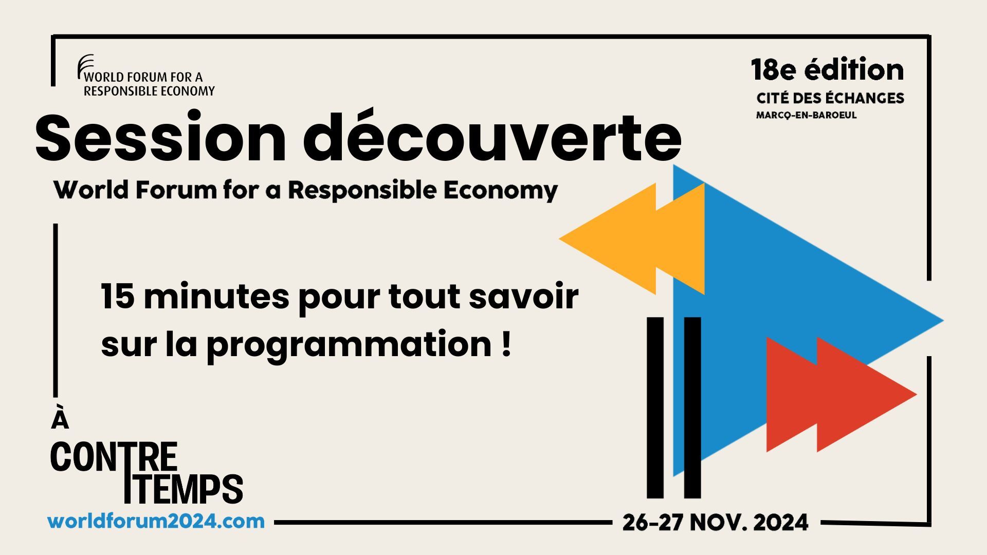 Session de découverte : 15 minutes pour en savoir plus sur le World Forum !